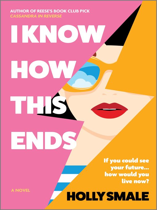 Title details for I Know How This Ends by Holly Smale - Available